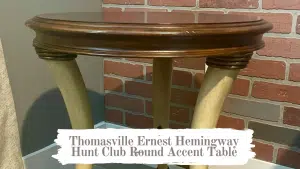 Read more about the article Thomasville Ernest Hemingway Collection Hunt Club Round Accent Table