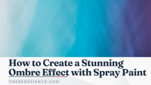 How to Create a Stunning Ombre Effect with Spray Paint