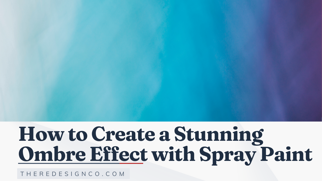 You are currently viewing How to Create a Stunning Ombre Effect with Spray Paint