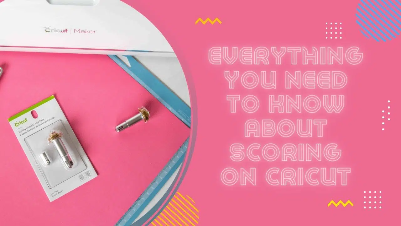 You are currently viewing Everything You Need to Know About Scoring on Cricut